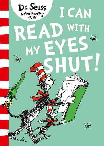 Cover of paperback edition, "I Can Read with My Eyes Shut!" by Dr. Seuss