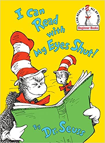 Cover of hardback edition, "I Can Read with My Eyes Shut!" by Dr. Seuss