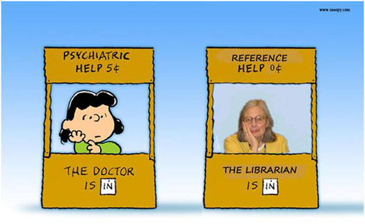 Peanuts' Lucy at her psychiatric help booth - five cents. Reference Librarian in next booth - zero cents.
